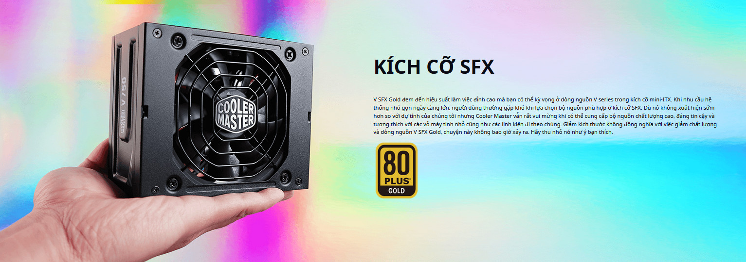 Nguồn máy tính Cooler Master 750W V SFX Gold   (80 Plus Gold/Màu Đen) SFX